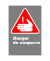 French CSA "Danger Cutting Hazard" sign in various sizes, materials & languages + options