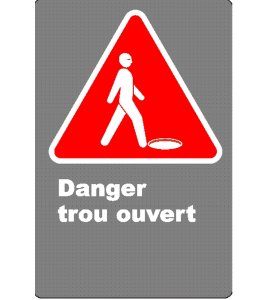 Affiche CSA «Danger trou ouvert» en français: langue, format & matériau divers + options