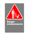 Affiche CSA «Danger d’éclaboussures» en français: langue, format & matériau divers + options