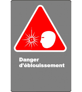 Affiche CSA «Danger d’éblouissement» en français: langue, format & matériau divers + options