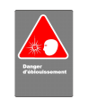 Affiche CSA «Danger d’éblouissement» en français: langue, format & matériau divers + options