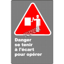 Affiche CDN«Danger se tenir à l’écart pour opérer» en français: format & matériau divers + options