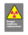 French CSA "Danger Radioactive Hazard" sign in various sizes & materials + options