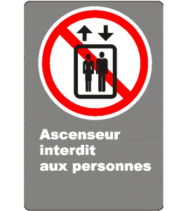 Affiche CSA «Ascenseur interdit aux personnes» de langue française: formats variés, matériaux divers & options