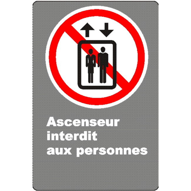 Affiche CSA «Ascenseur interdit aux personnes» de langue française: formats variés, matériaux divers & options