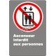 Affiche CSA «Ascenseur interdit aux personnes» de langue française: formats variés, matériaux divers & options