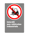 French CSA "No Industrial Vehicles" sign in various sizes, shapes, materials & languages + optional features