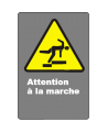 Affiche CSA «Attention à la marche» de langue française: langues, formats et matériaux divers & options