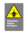 French CSA "Caution Collion Hazard" sign in various sizes, shapes, materials & languages + optional features