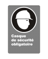 French CSA "Safety Helmet Mandatory" sign in various sizes, shapes, materials & languages + optional features