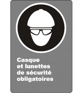 French CSA "Safety Helmet And Glasses Mandatory" sign: many sizes, shapes, materials & languages + optional features