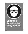 Affiche CSA «Lunettes de sécurité obligatoires» de langue française: langues, formats & matériaux divers + options