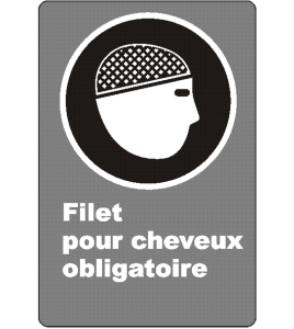 Affiche CSA «Filet pour cheveux obligatoire» de langue française: langues, formats & matériaux divers + options