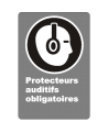 French CSA "Hearing Protection Mandatory" sign in various sizes, materials & languages + optional features