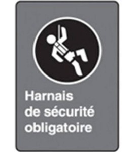 French CSA "Safety Harness Mandatory" sign in various sizes, shapes, materials & languages + optional features