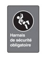 Affiche CSA «Harnais de sécurité obligatoire» en français: formats variés, matériaux divers, d’autres langues & options