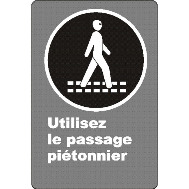 Affiche CSA « Utilisez le passage piétonnier » de langue française: langues, formats & matériaux divers + options