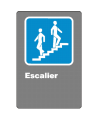 French CSA "Stairs" sign in various sizes, shapes, materials & languages + optional features