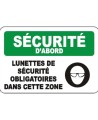 French OSHA “Safety First Safety Glasses Required in this Area” sign in various sizes, materials, languages & options