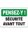 French OSHA “Think Safety First” sign in various sizes, shapes, materials, languages & optional features