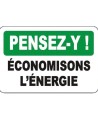 French OSHA “Think Conserve Energy” sign in various sizes, materials, languages & optional features