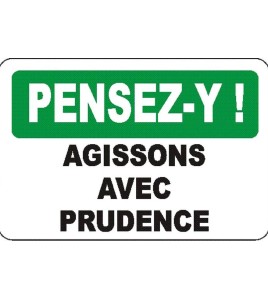 French OSHA “Think Exercise Due Diligence” sign in various sizes, shapes, materials, languages & optional features