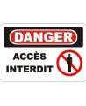 French OSHA “Danger No Trespassing” sign in various sizes, materials, languages & optional features