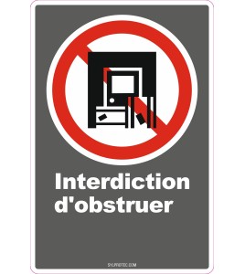 Affiche CDN «Interdiction d’obstruer» de langue française : formats variés, matériaux divers, d’autres langues & options