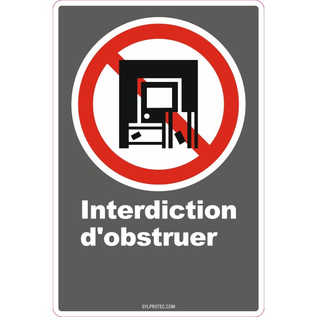 Affiche CDN «Interdiction d’obstruer» de langue française : formats variés, matériaux divers, d’autres langues & options