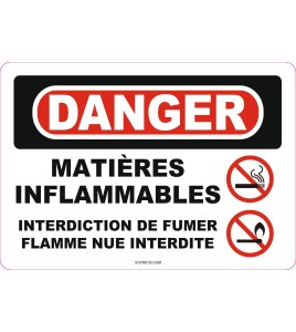 French OSHA “Danger Flammable Gas No Smoking, Matches or Open Flames” sign: various sizes, materials, languages & options