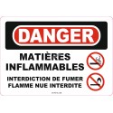 French OSHA “Danger Flammable Gas No Smoking, Matches or Open Flames” sign: various sizes, materials, languages & options