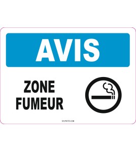 French OSHA “Notice Smoking Area” sign in various sizes, materials, languages & optional features