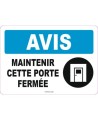 French OSHA “Notice Keep This Door Closed” sign in various sizes, materials, languages & optional features