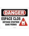 French OSHA “Danger Confined Space Entry by Permit Only” sign in various sizes, materials, languages & optional features