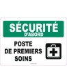 French OSHA “Safety First First Aid Station” sign in various sizes, shapes, materials & languages + optional features