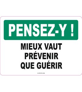 Affiche OSHA «Pensez-y! Mieux vaut prévenir que guérir» en français: langues, formats, matériaux & éléments optionnels variés