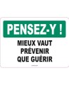 French OSHA “Think Be Safe Not Sorry” sign in various sizes, materials, languages & optional features