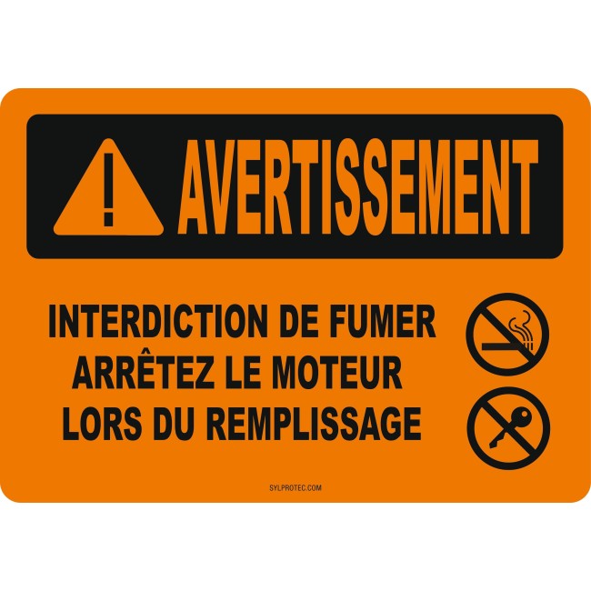 French OSHA “Warning No Smoking Turn Off Engine” sign in various sizes, materials, languages & optional features