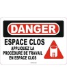 French OSHA “Danger Confined Space Follow Entry Procedures” sign in various sizes, materials, languages & optional features