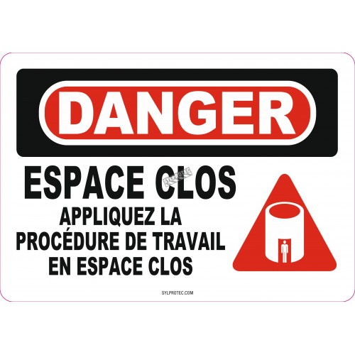 French OSHA “Danger Confined Space Follow Entry Procedures” sign in various sizes, materials, languages & optional features