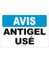 French OSHA " Notice used antifreeze " sign: many sizes, shapes, materials & languages + optional features