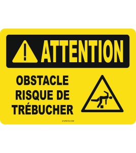 Affiche OSHA «Attention Obstacle Risque de trébucher» en français: langues, options, formats & matériaux variés