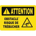 French OSHA “Caution Obstacle Risk of Stumbling” sign in various sizes, materials, languages & optional features