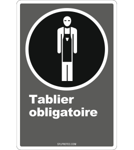 French CDN"Protective Apron Mandatory" sign in various sizes, shapes, materials & languages + optional features