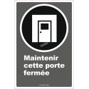 Affiche CDN «Maintenir cette porte fermée» de langue française: formats & matériaux divers, langues variées + options