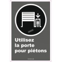 Affiche CDN «Utilisez la porte pour piétons» de langue française: langues, formats & matériaux divers + options