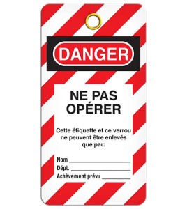 Étiquette pour cadenassage en français DANGER NE PAS OPÉRER, 3-3/8 X 5-3/4  po, vendue par paquet de 25