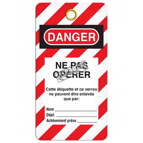 Étiquette pour cadenassage en français DANGER NE PAS OPÉRER, 3-3/8 X 5-3/4 po, vendue par paquet de 25