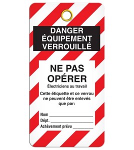 Étiquette pour cadenassage en français DANGER ÉQUIPEMENT VERROUILLÉ NE PAS OPÉRER, 3-3/8 X 5-3/4 po, vendue par paquet de 25