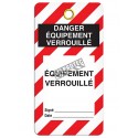 Étiquette pour cadenassage en français DANGER ÉQUIPEMENT VERROUILLÉ, 3-3/8 X 5-3/4 po, vendue par paquet de 25